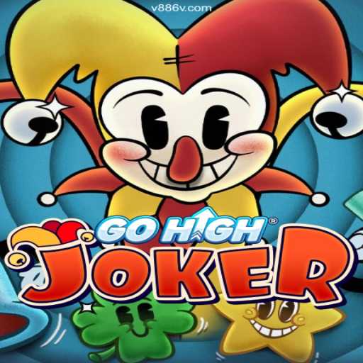 GoHighJoker: A Thrilling New Game at 886V.com Oficial